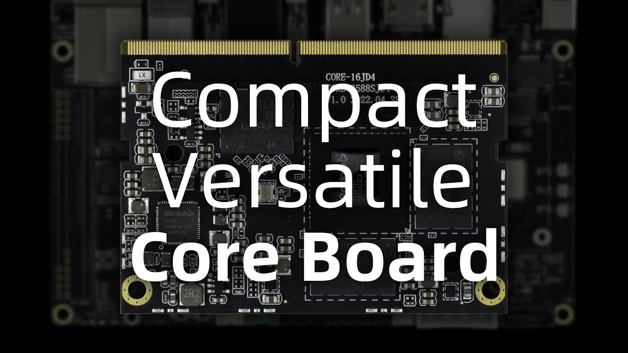 🔥Core-3588SJD4 - RK3588 8K AI Compact Core Board