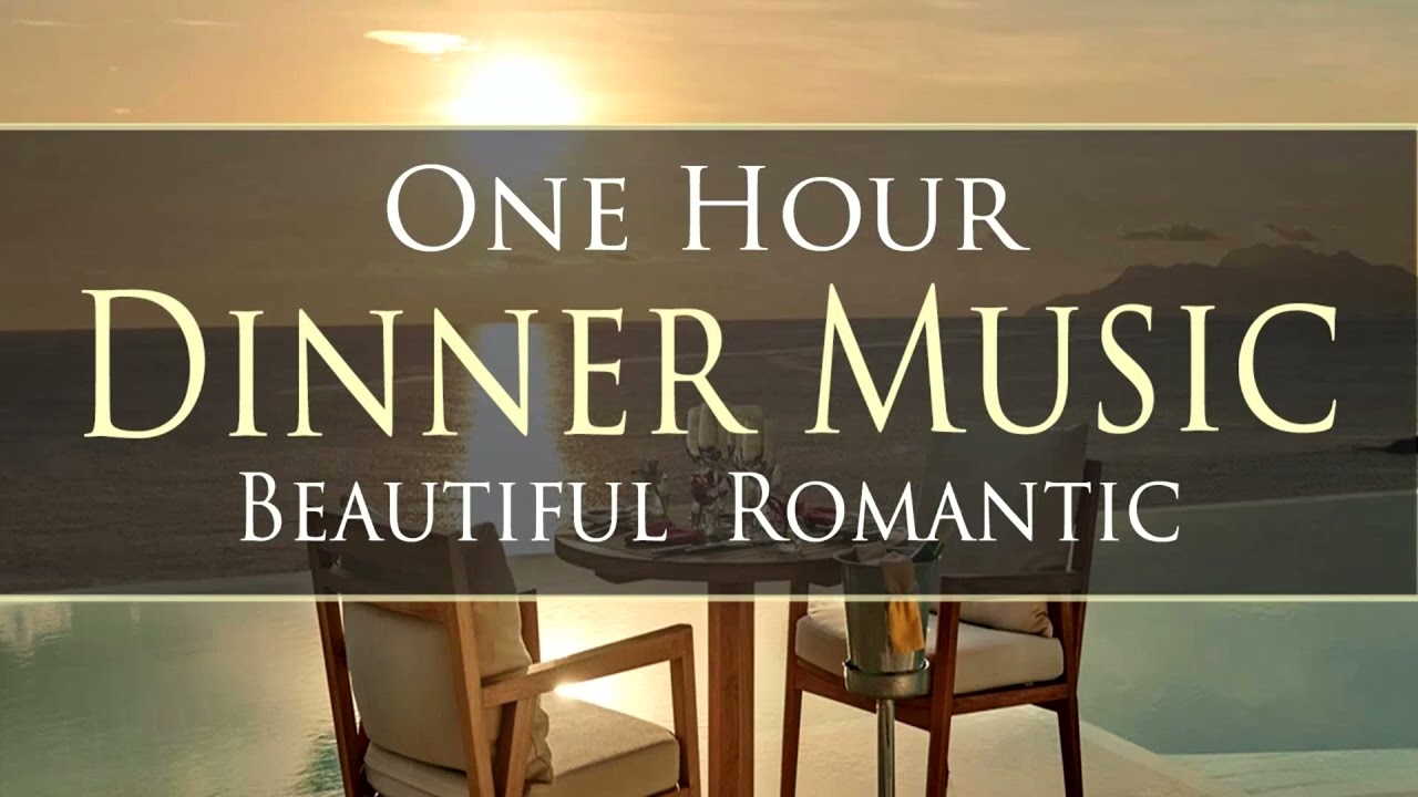 Relax Instrumental Jazz for Dinner - Beautiful Romantic Dinner Music