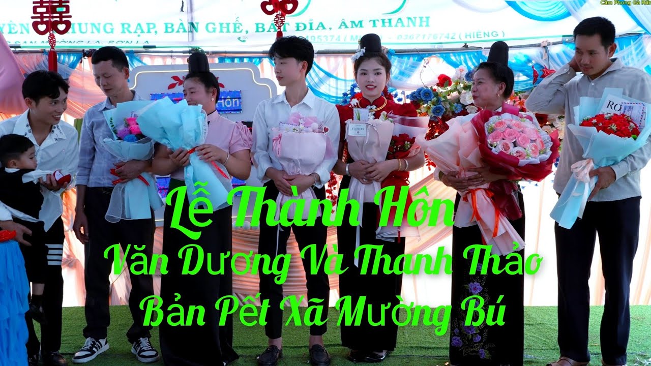Lễ Thành Hôn Văn Dương Và Thanh Thảo Bản Pết Xã Mường Bú 
