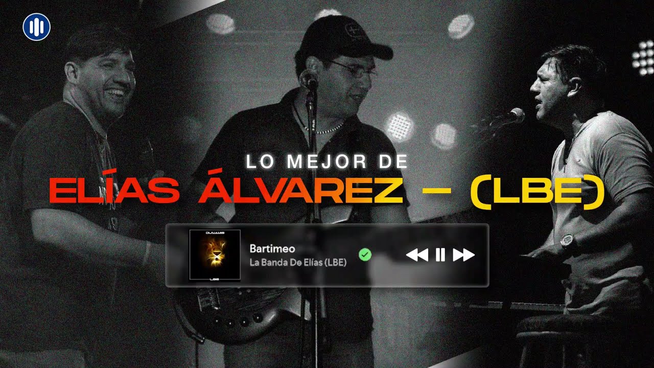 Lo Mejor de La Banda de Elías Álvarez @lberock