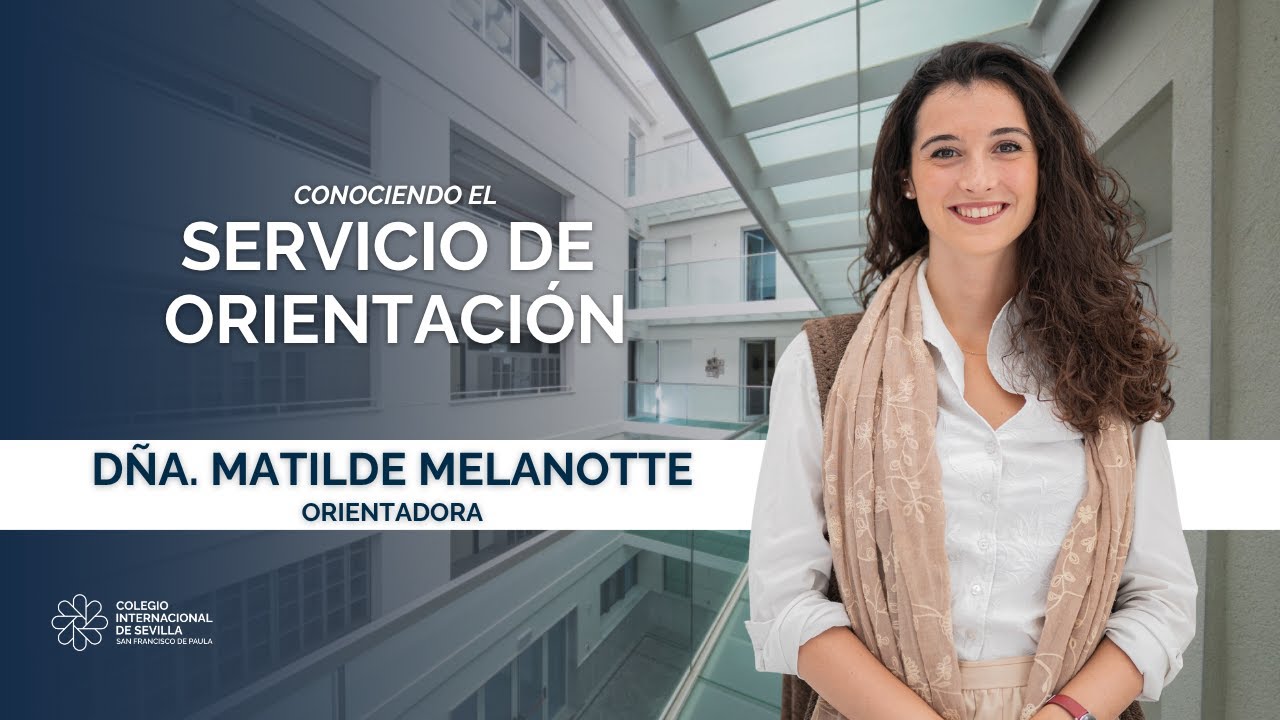 Conociendo el Servicio de Orientación - Con Dña. Matilde Melanotte