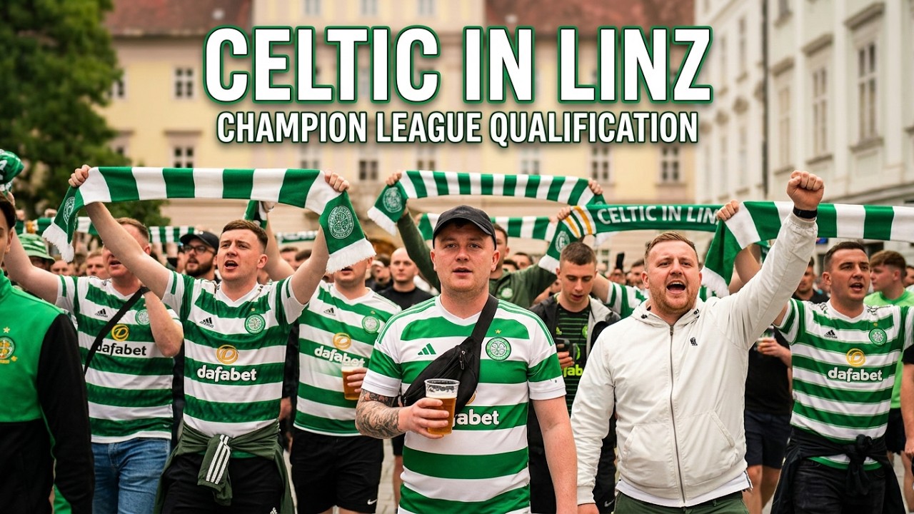 CELTIC FANS IN LINZ, FOR LASK VS CELTIC || Champions League Playoff 