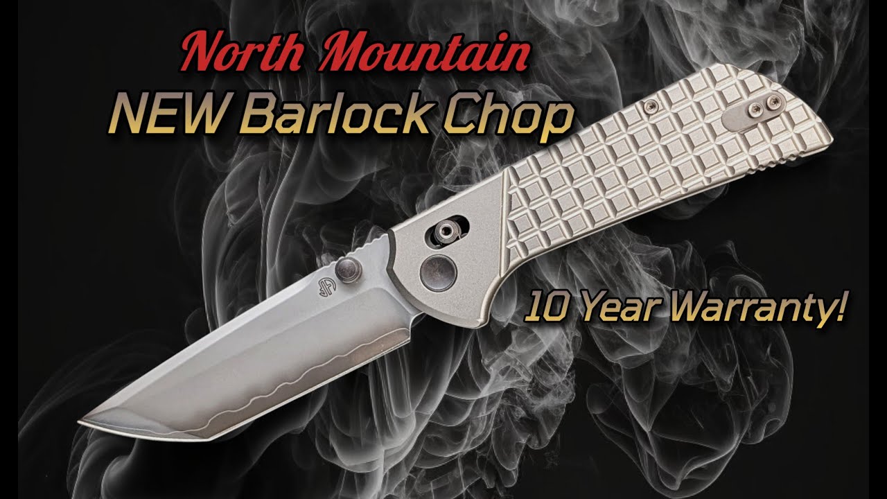 Новая модель North Mountain Barlock Chop: больше и прочнее, с 10-летней гарантией!