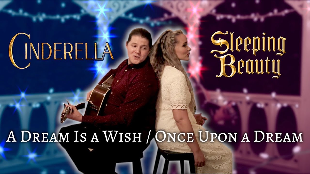 DISNEY Mashup - A Dream Is a Wish Your Heart Makes / Once Upon a Dream