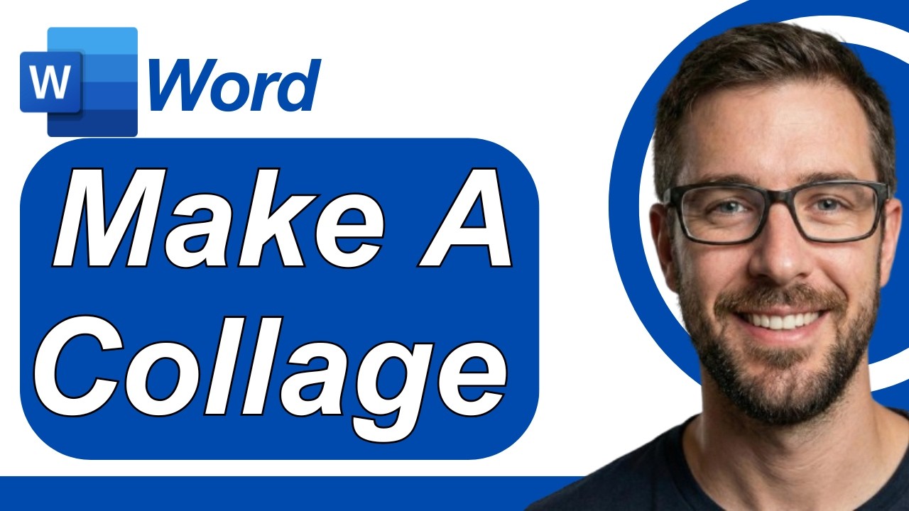 How To Make A Collage On Microsoft Word [2026 Guide]