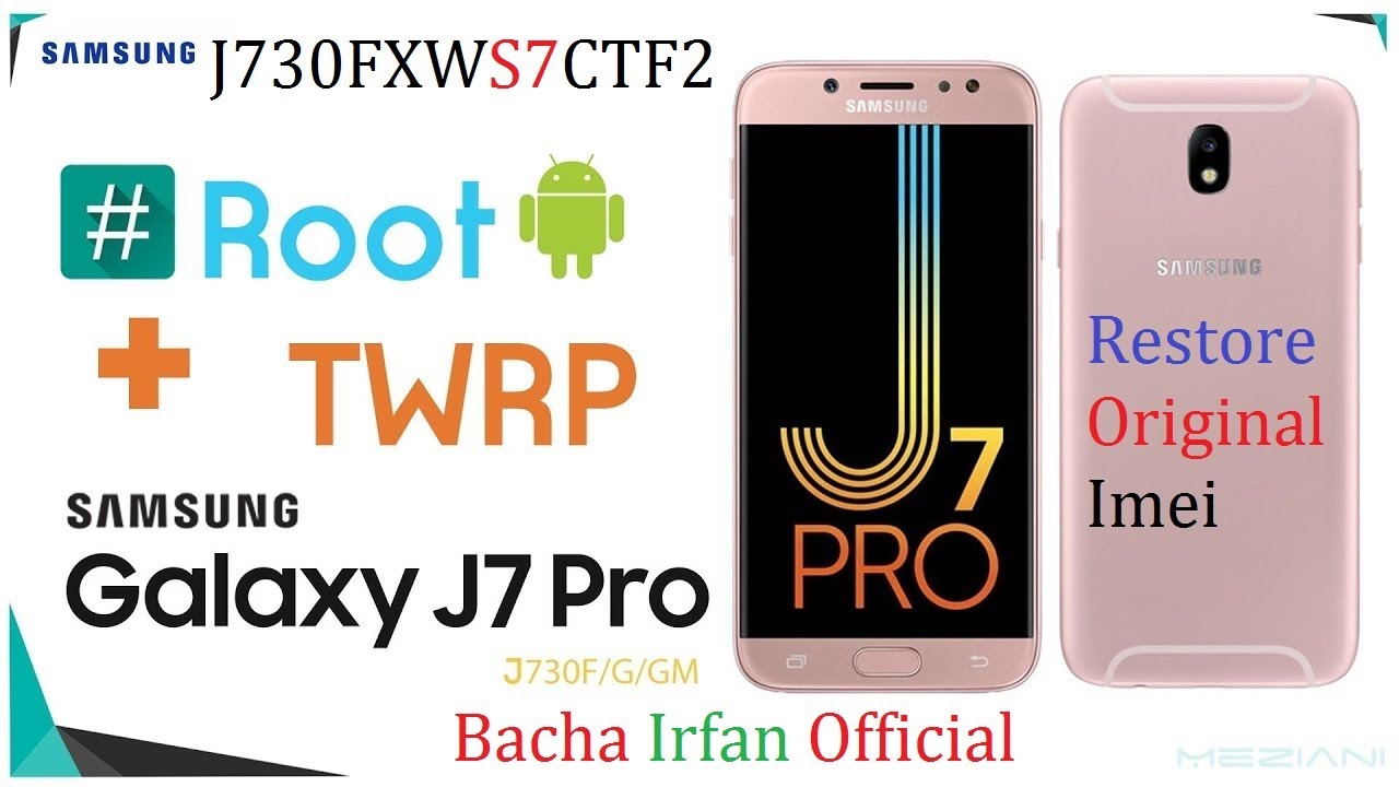 J730f u7 Root Twrp and Restore Original Imei || J730f U7 Imei Repair