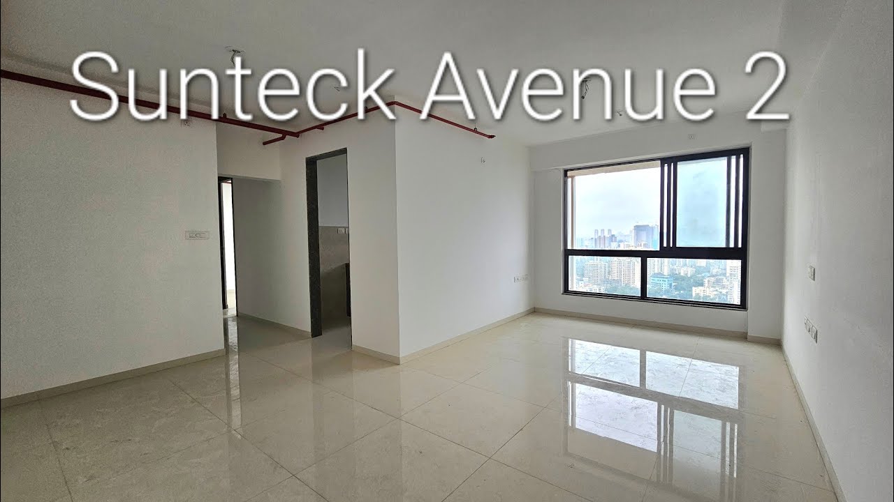 2.75 Crore, 2.5bhk Sunteck Avenue 2, Oshiwara District Centre, Goregaon West
