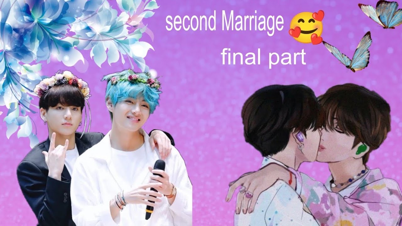 Second Marriage 💔||final part||#taekookff #taekooklover @DeeFeelings-r8h 