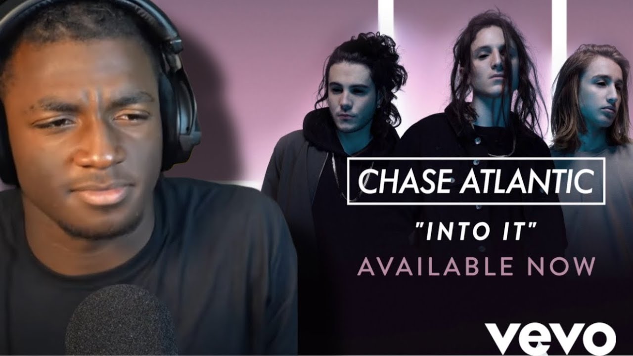 into it by chase atlantic made me float...