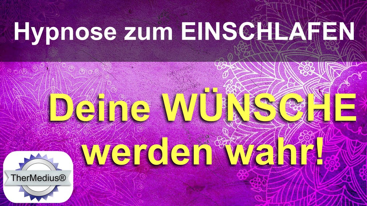 Hypnose zum Einschlafen „Deine Wünsche werden wahr!“