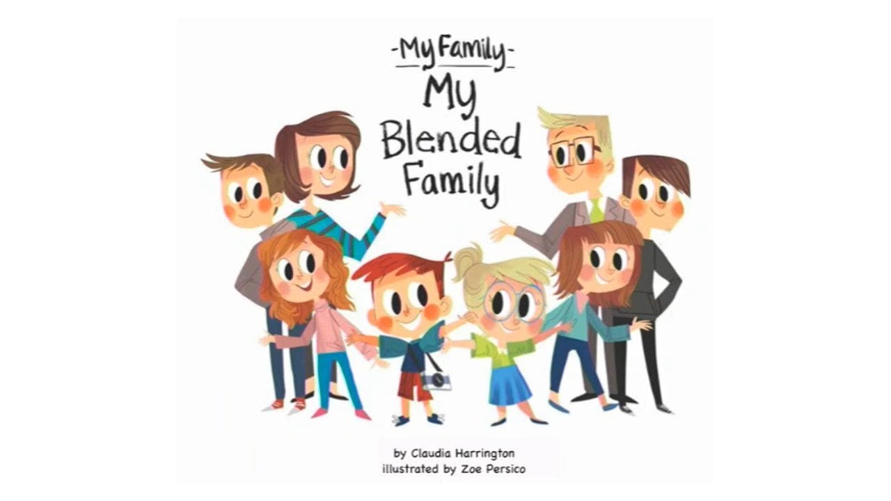 My Family My Blended Family by Claudia Harrington