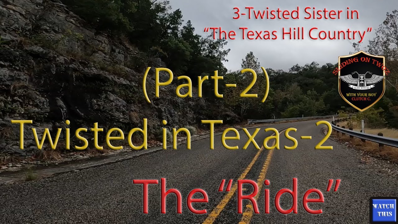 (Part-2)-Twisted in Texas-2-2025--(“The Ride”)        @Kellybgliding   @BogeyBiker #motorcyclevideos