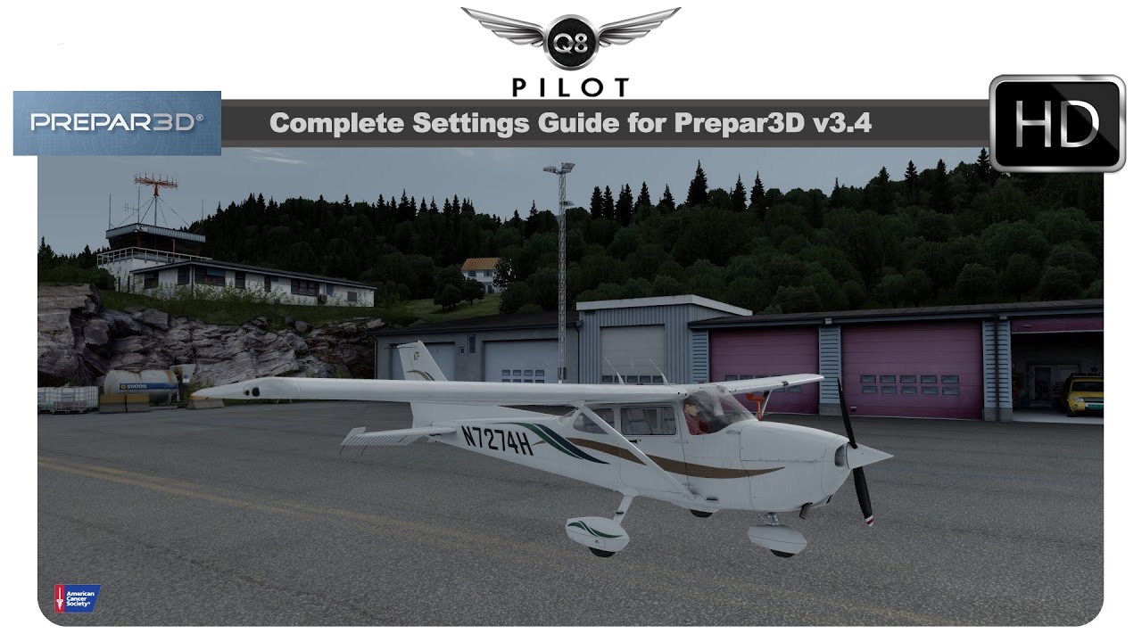 [P3D] Complete Settings Guide for Prepar3D v3.4 with tweaks and tips