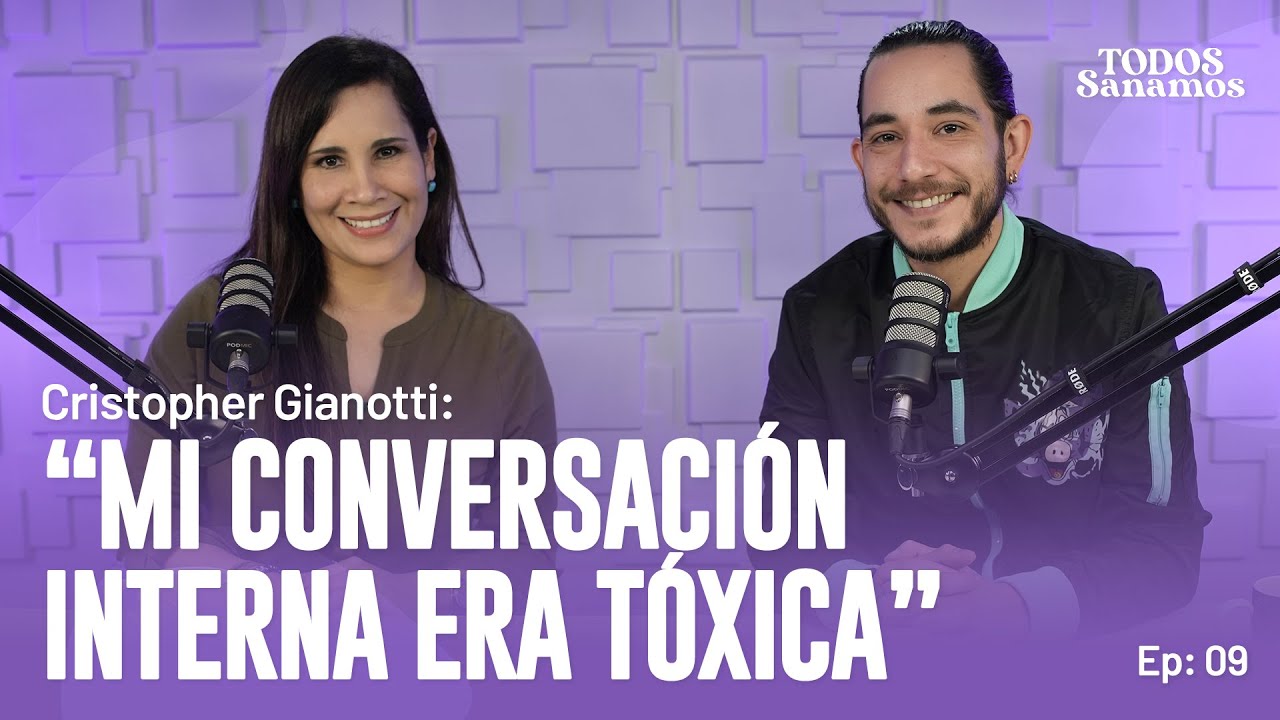 Control de la Ira con Cristopher Gianotti- TODOS SANAMOS - EP 09.