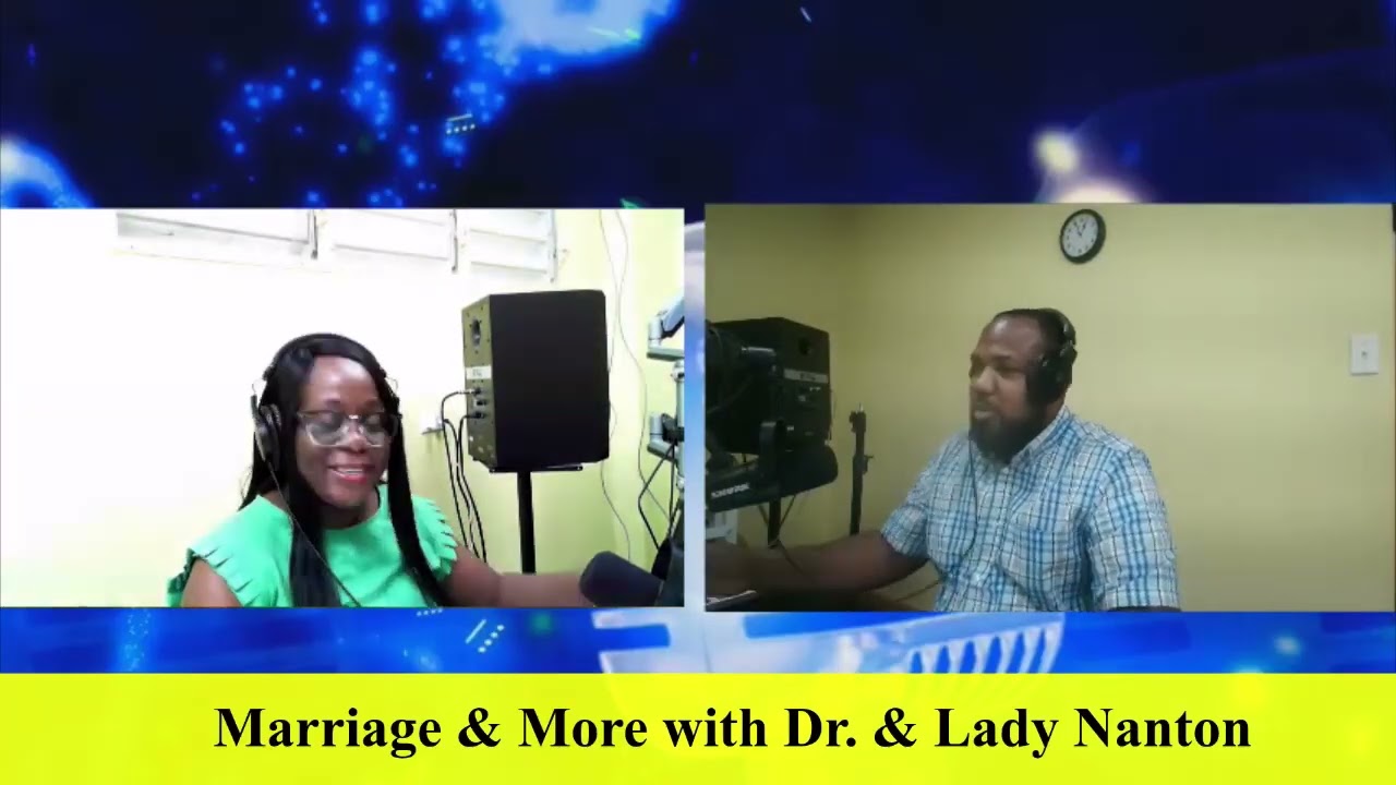 Marriage & More with Dr. and Lady Nanton
