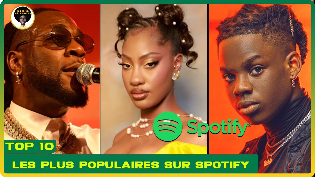 Top 10 des  artistes africains les plus suivis sur Spotify 2023 ?