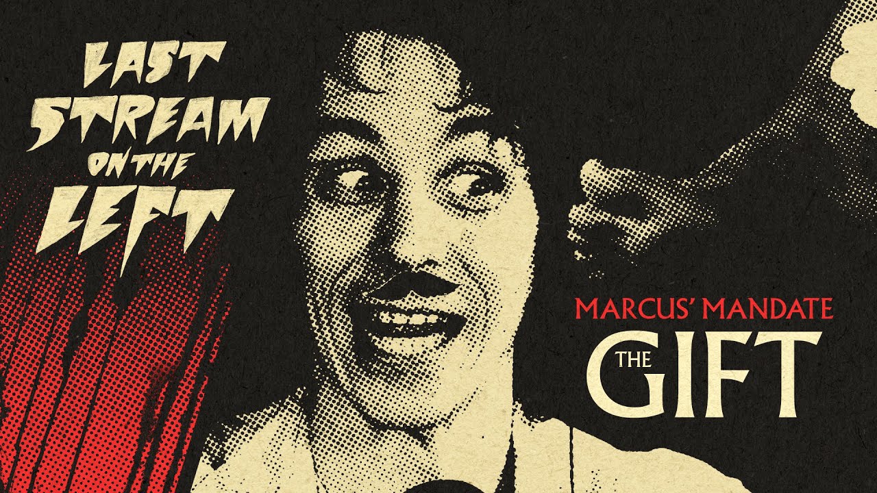 THE GIFT /// Last Stream on The Left /// November 11th, 2025
