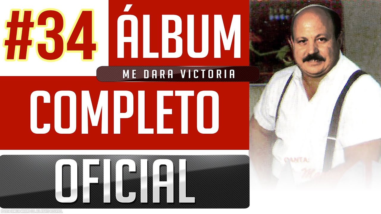 Marino #34 - Me Dara Victoria [Album Completo Oficial]