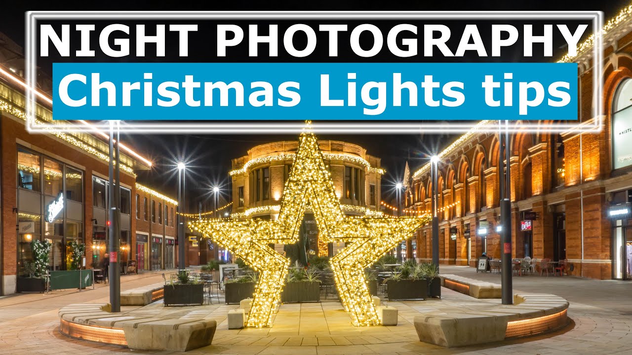 How to Photograph Christmas Lights at Night