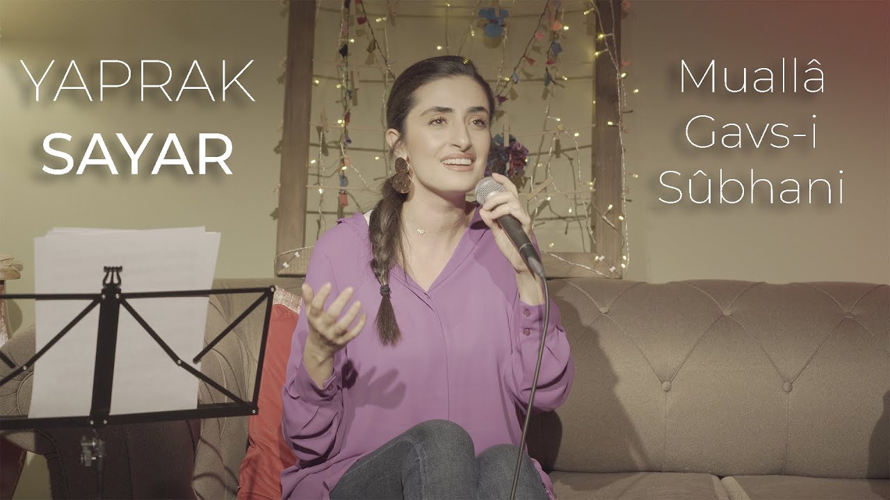 Yaprak Sayar - Mualla Gavs-i Suphani