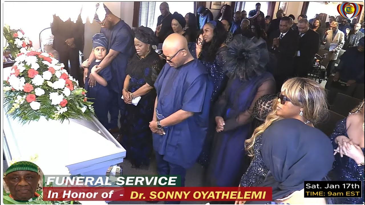 FUNERAL SERVICE IN HONOR OF - DR. SONNY OYATHELEMI