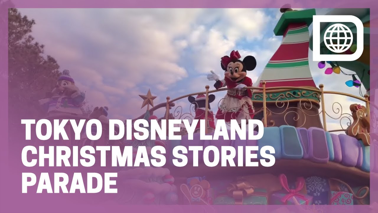 Disney Christmas Stories Parade - Tokyo Disneyland 2018 Holiday Offering