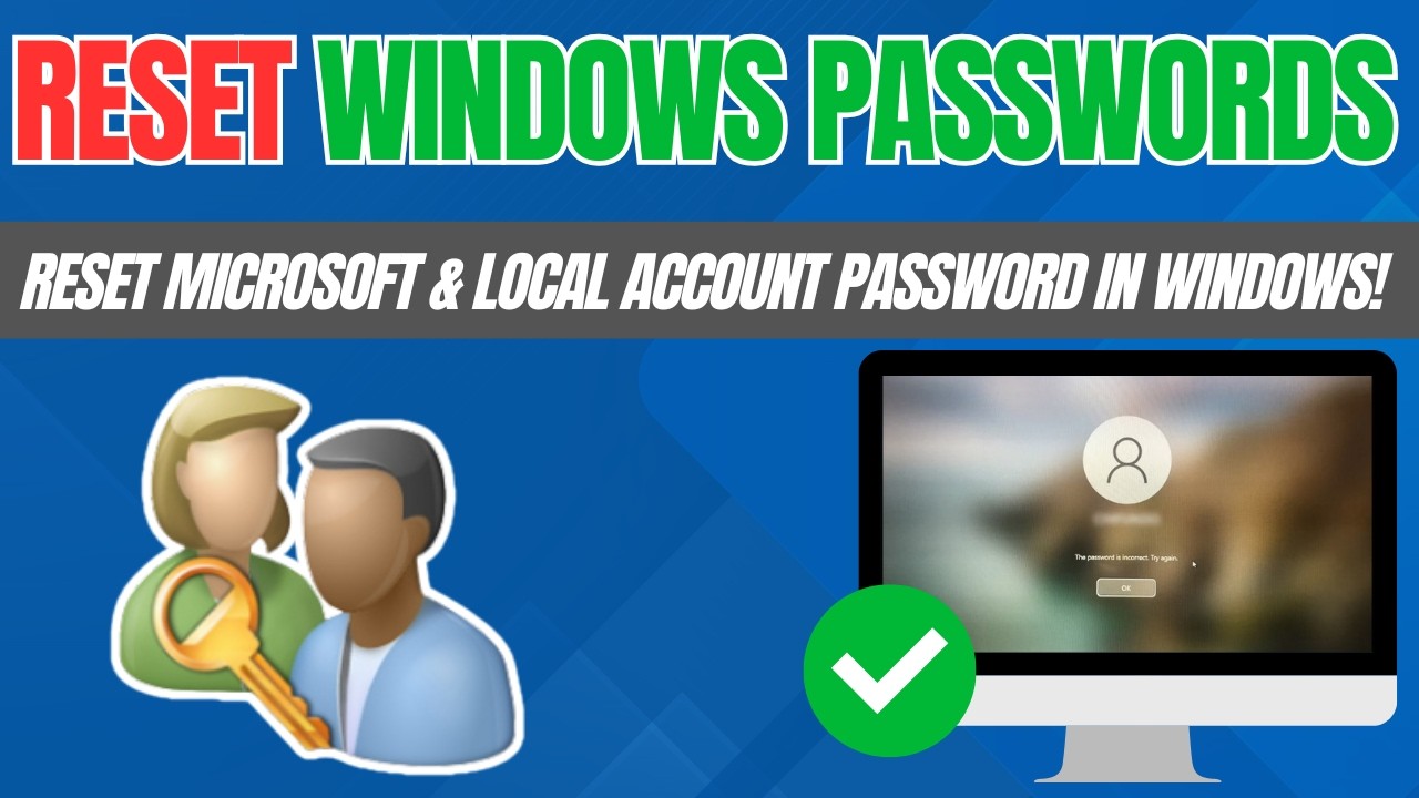 RESET Microsoft & Local Account Password in Windows 11