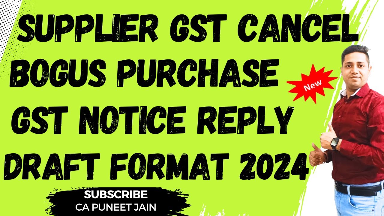 Supplier GSt Back date Cancellation ITC Claim GSt Demand Notice reply Draft Format Bogus Purchase