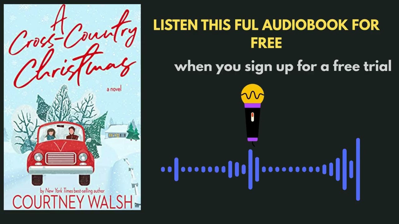 A Cross-Country Christmas by Courtney Walsh | Cozy Holiday Romance Audiobook Review & Summary