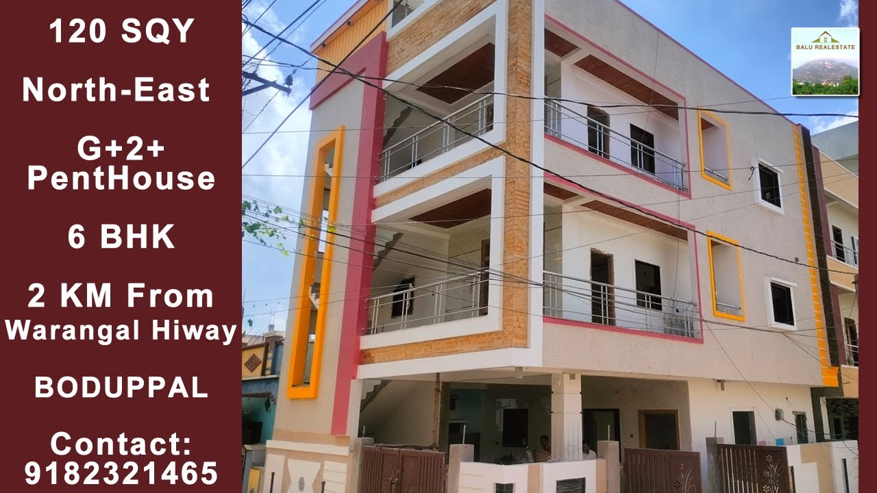(225) North-East || 120 SQY || 6 BHK || G+2+PentHouse || 2 KM Warangal Highway || బోడుప్పల్-Boduppal