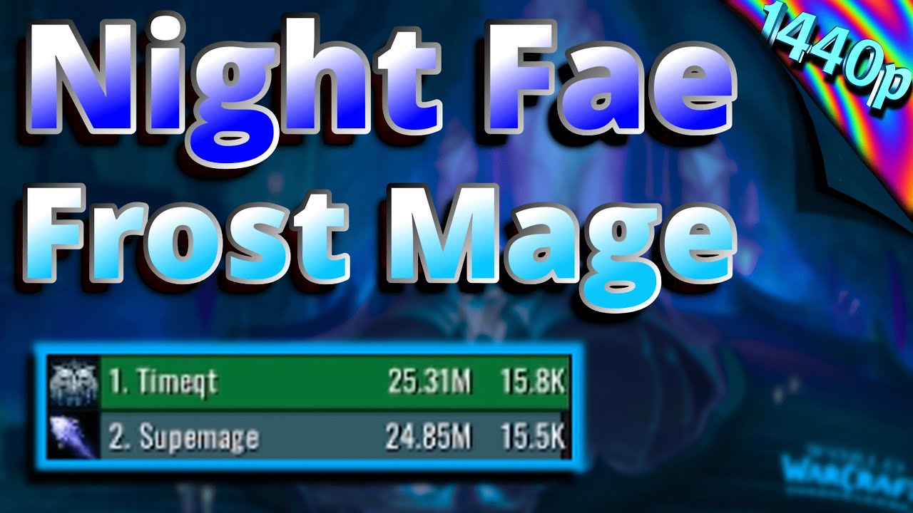 +25 HoA Night Fae Frost Mage Gameplay 9.1.5