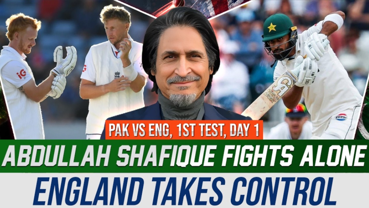 Abdullah Shafique Fights Alone | England Takes Control | PAK vs ENG, 1st Test, Day 1 | Ramiz Speaks