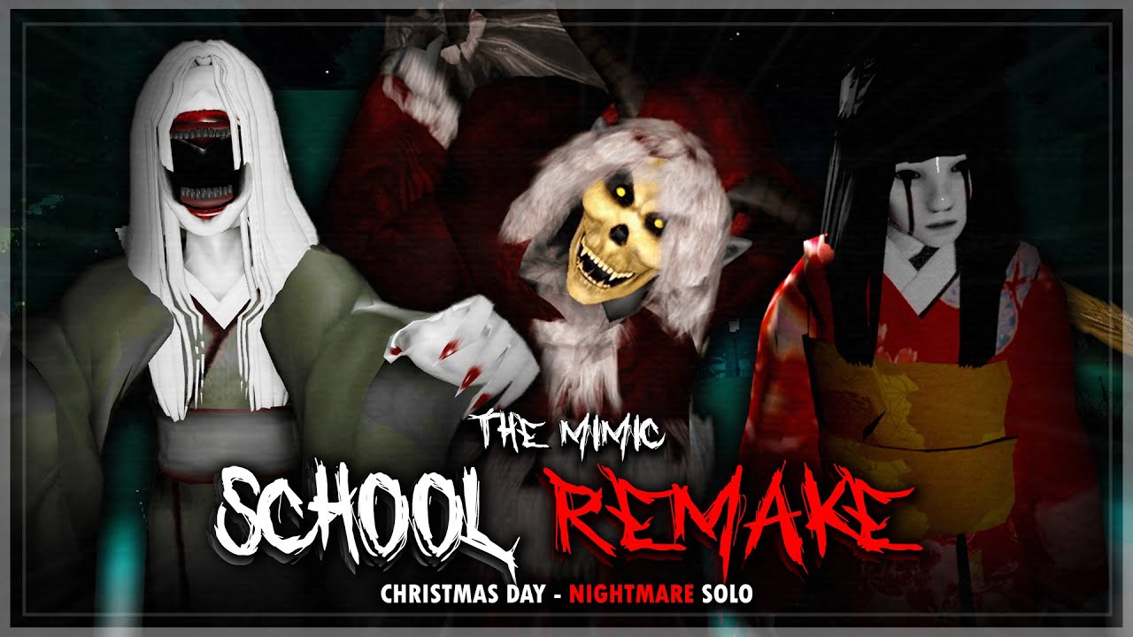 The Mimic School Remake - Christmas Day - Nightmare Solo (Full Walkthrough) | Roblox