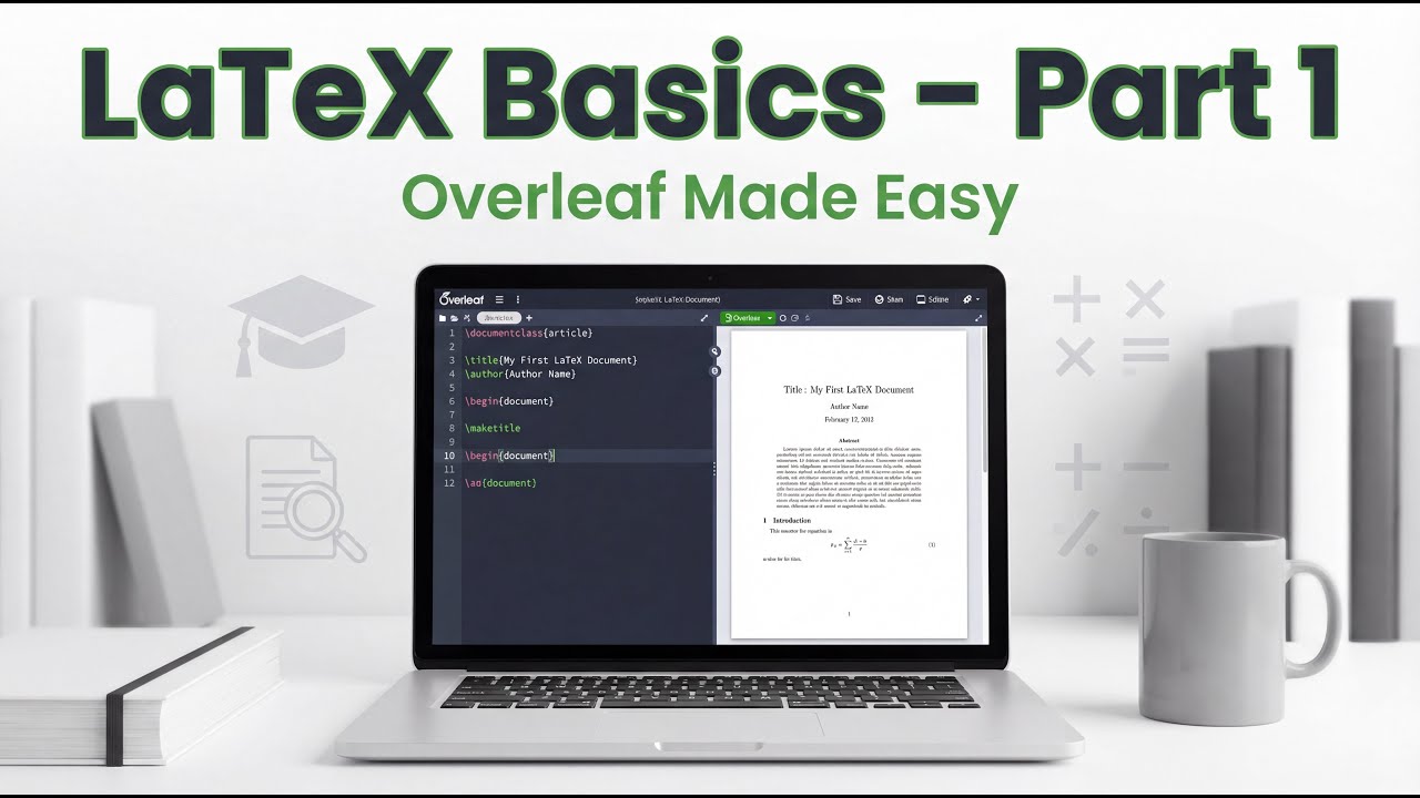 LaTeX (Overleaf) Document Formatting Basics (Part#1)