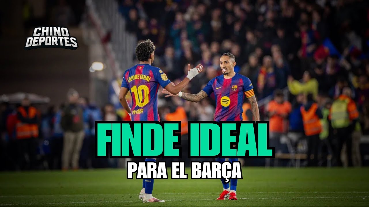 Chino Deportes: Fin de semana ideal para el Barcelona