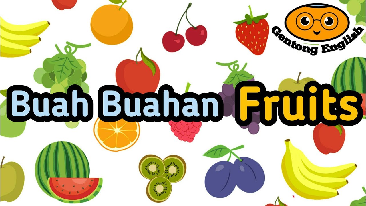 Nama Buah Buahan dalam Bahasa Inggris