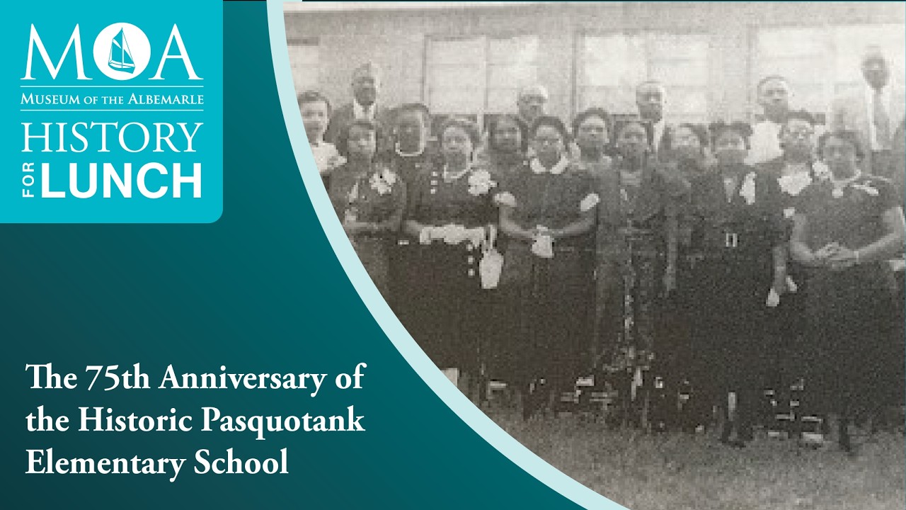 The 75th Anniversary of the Historic Pasquotank Elementary School