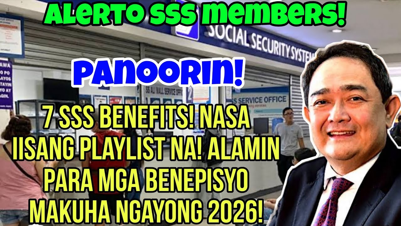 ✅️ALERTO SSS MEMBERS! PITO (7) SSS BENEFITS, NASA IISANG PLAYLIST NA! ALAMIN PARA BENEPISYO MAKUHA!