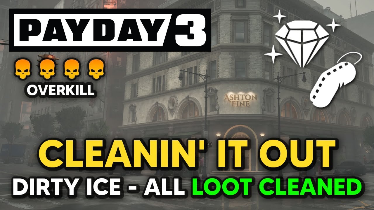Dirty Ice - All Loot Cleaned (Overkill - Solo Stealth) Cleanin' It Out - PAYDAY 3