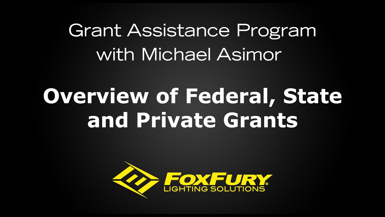 An Overview of Federal, State, and Private Grants