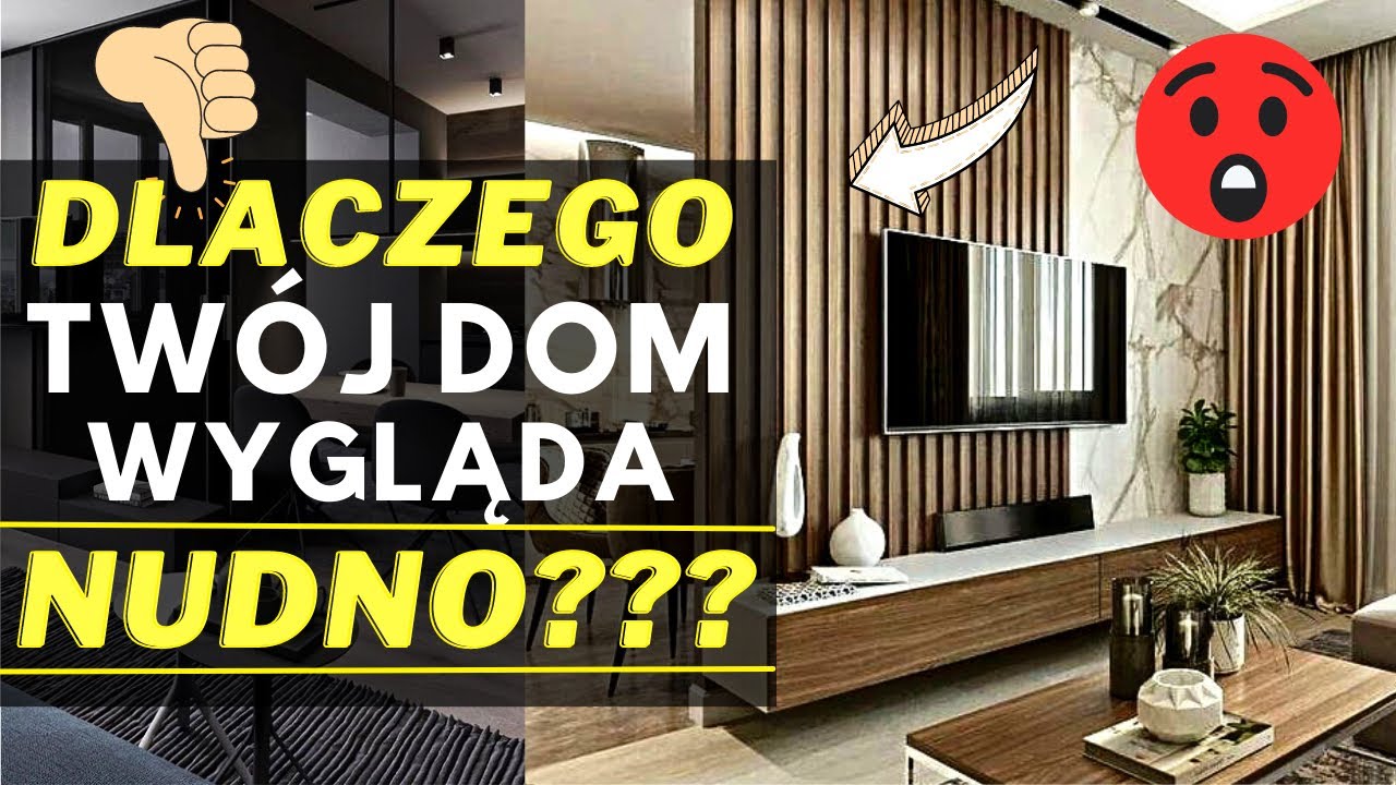 🔴DLACZEGO TWÓJ DOM WYGLĄDA NUDNO🤔?JAK MOŻESZ ŁATWO I SZYBKO TO NAPRAWIĆ. TRIKI NA ŁADNE WNĘTRZE😄