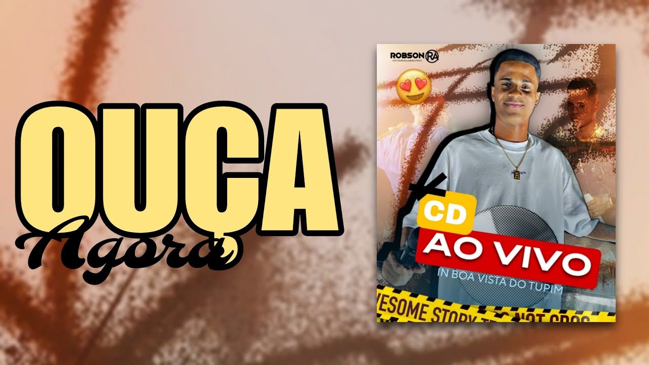 CD ROBSON R.A - AO VIVO EM BOA VISTA DO TUPIM-BA