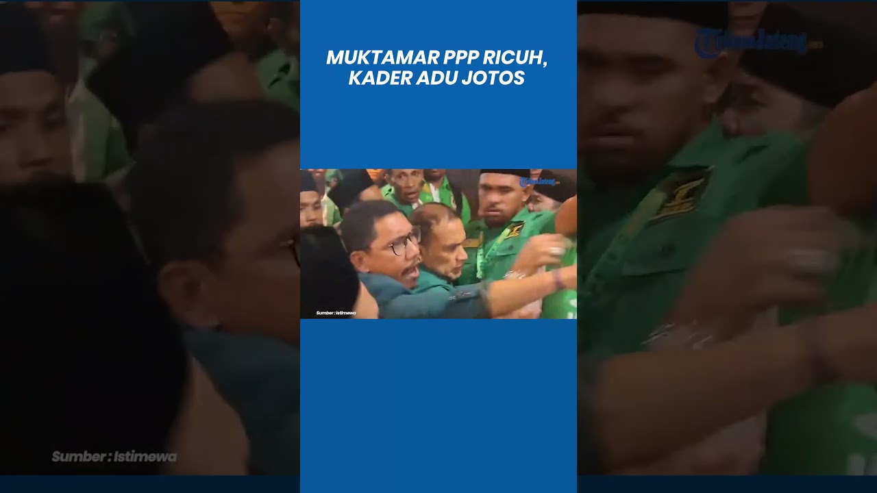 Kronologi Muktamar PPP Ricuh, Kader Adu Jotos hingga Lempar Kursi