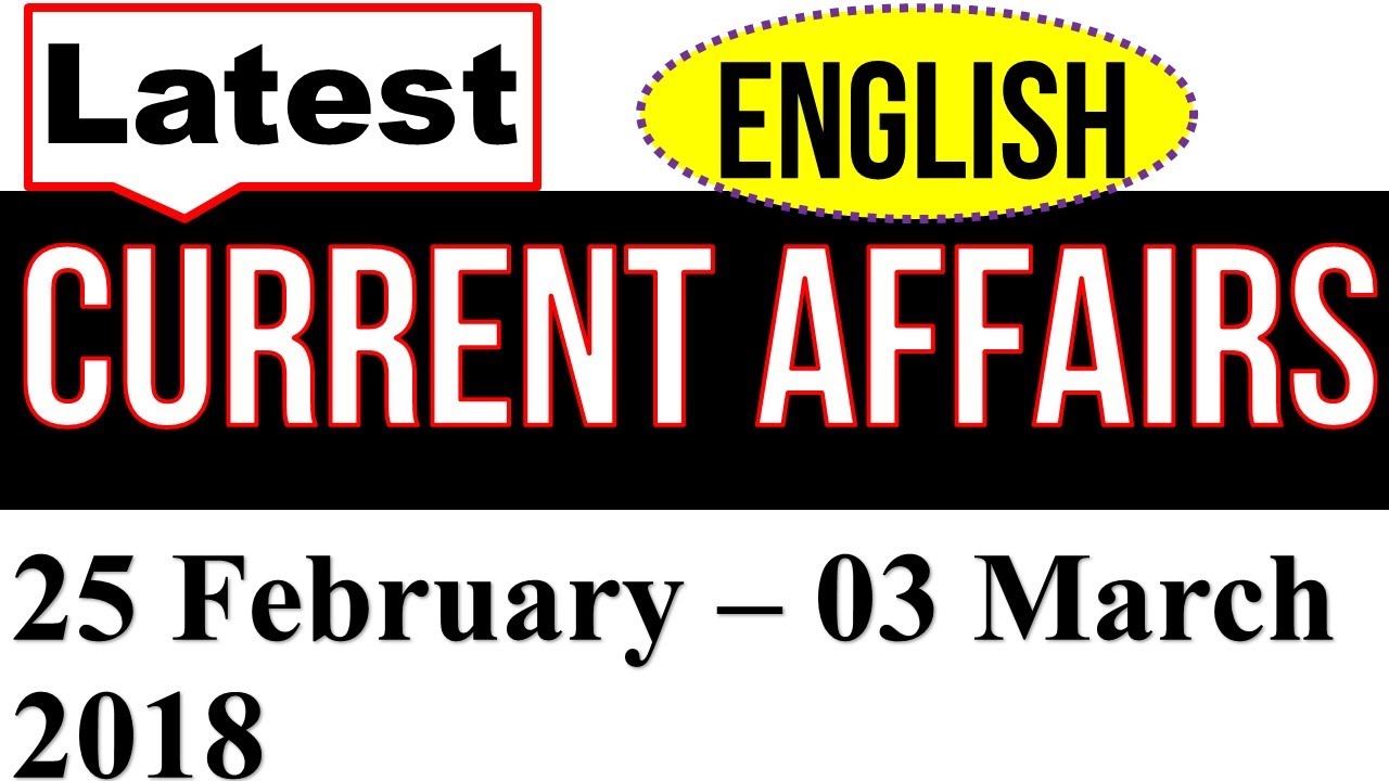 Latest GK February-March GK 2018  in English  - Latest Current Affairs FEB 2018  Part 4 MCQ