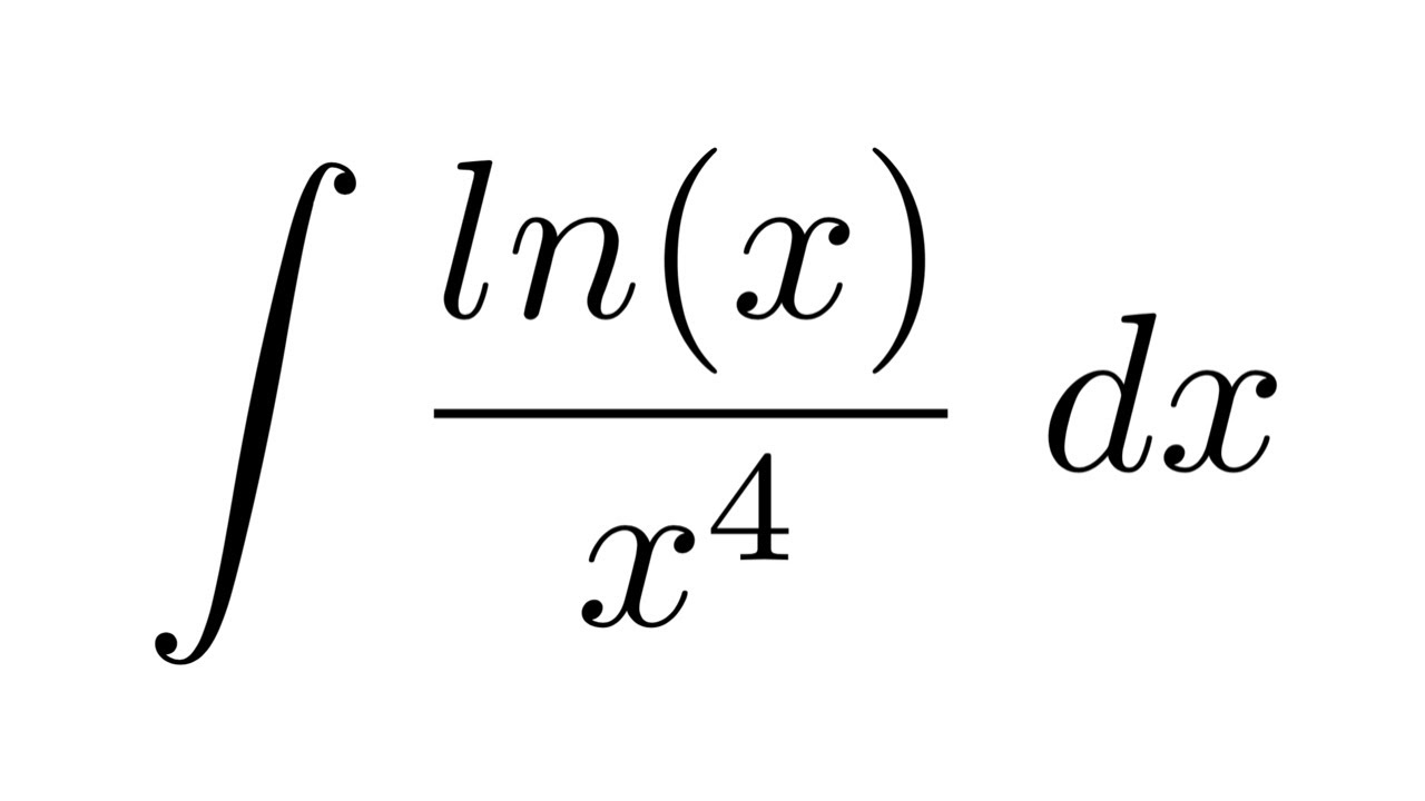 Integral of ln(x)/x^4 (by parts)