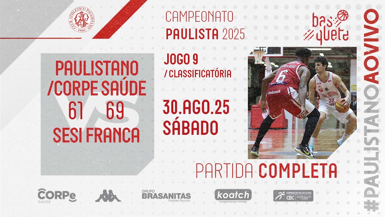 PAULISTANO/CORPE SA&Uacute;DE x Sesi Franca (AO VIVO) | Paulista 2025 de basquete