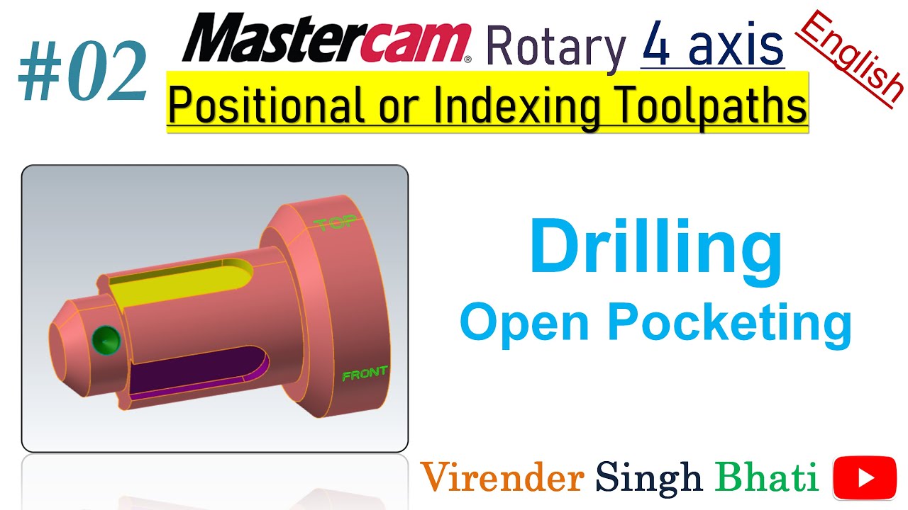 Mastercam Rotary 4 axis - 02 - Позиционная обработка || Сверление || Программирование 4-осевой ро...
