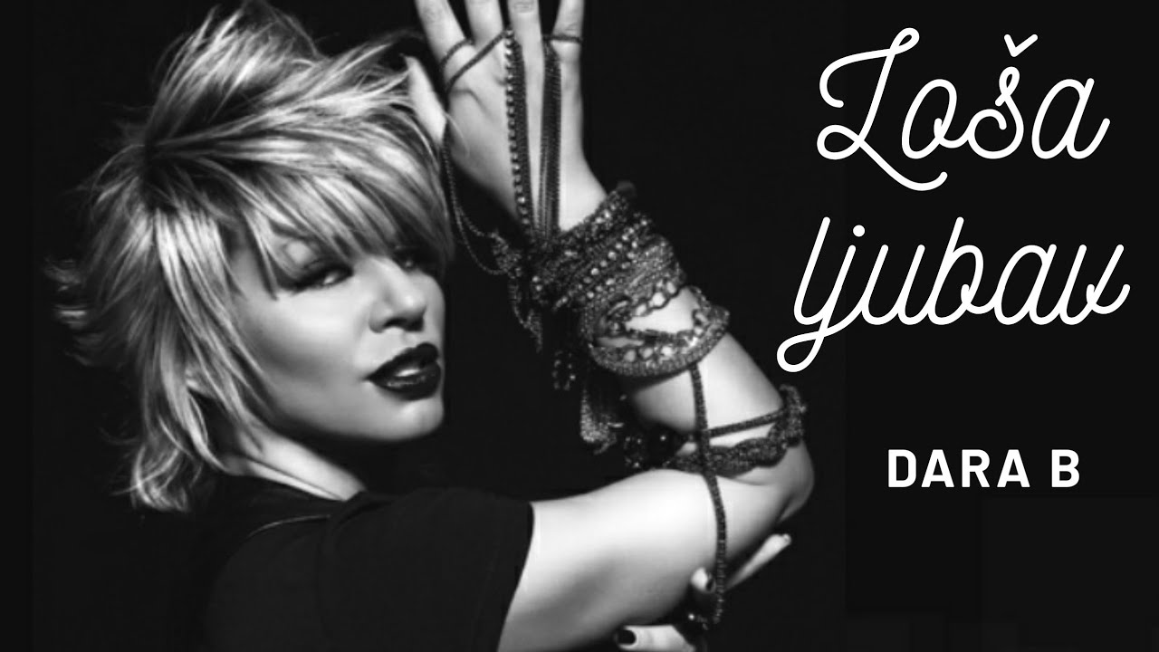 DARA BUBAMARA - LOŠA LJUBAV (OFFICIAL LYRIC VIDEO) 2010.