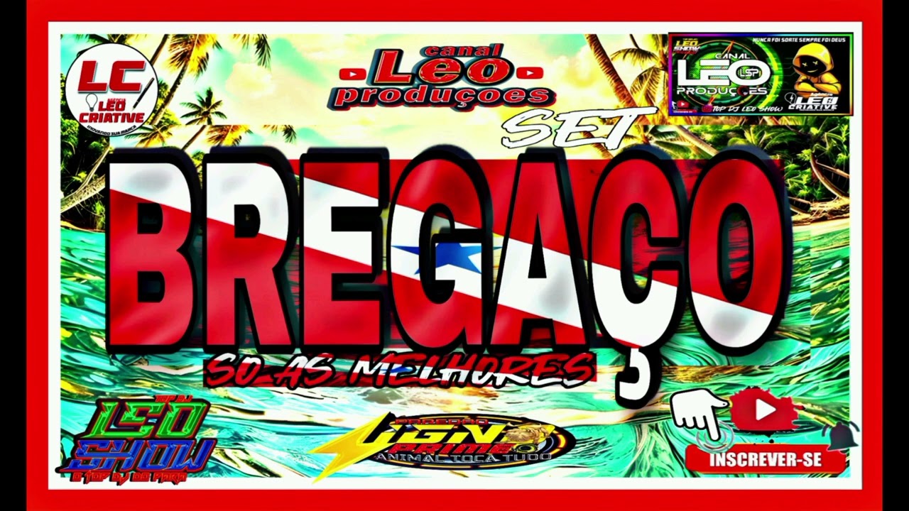SET BREGAÇO SO AS MELHORES 2025 TOP DJ LÉO SHOW 😎🎵🤠