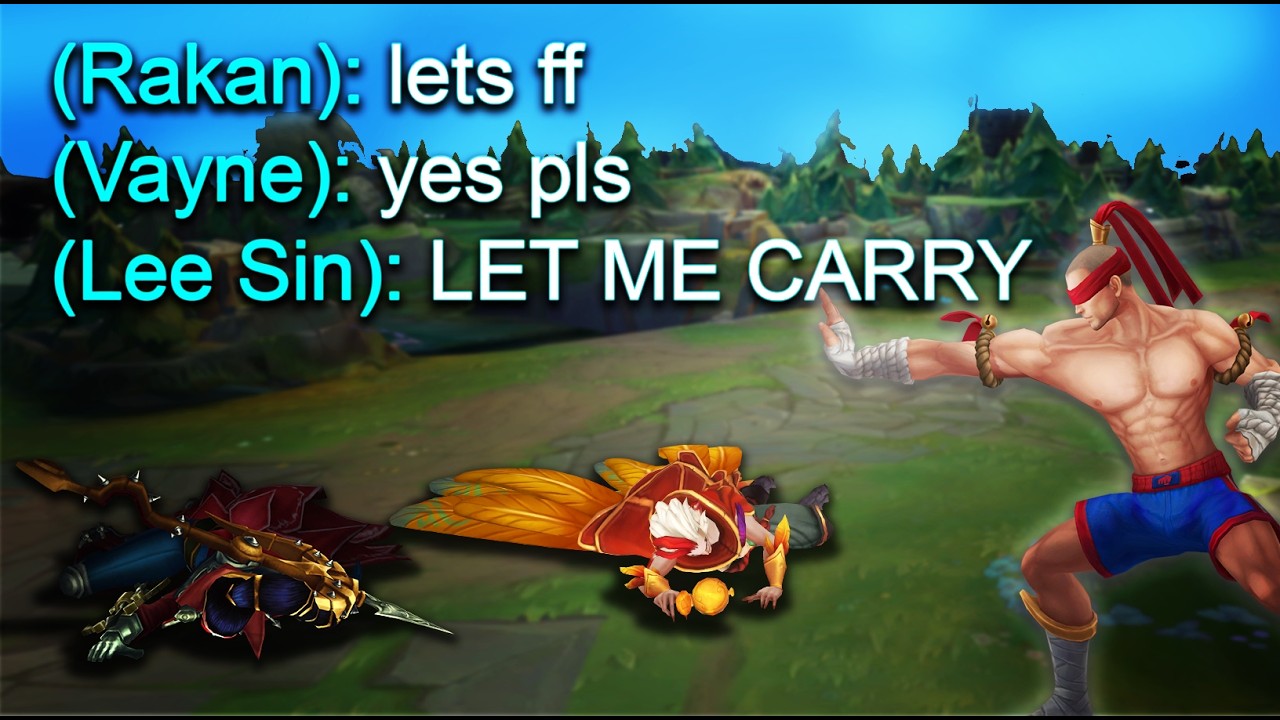 TRUST IN THE RANK 1 LEE SIN AND HE WILL GET IT DONE...